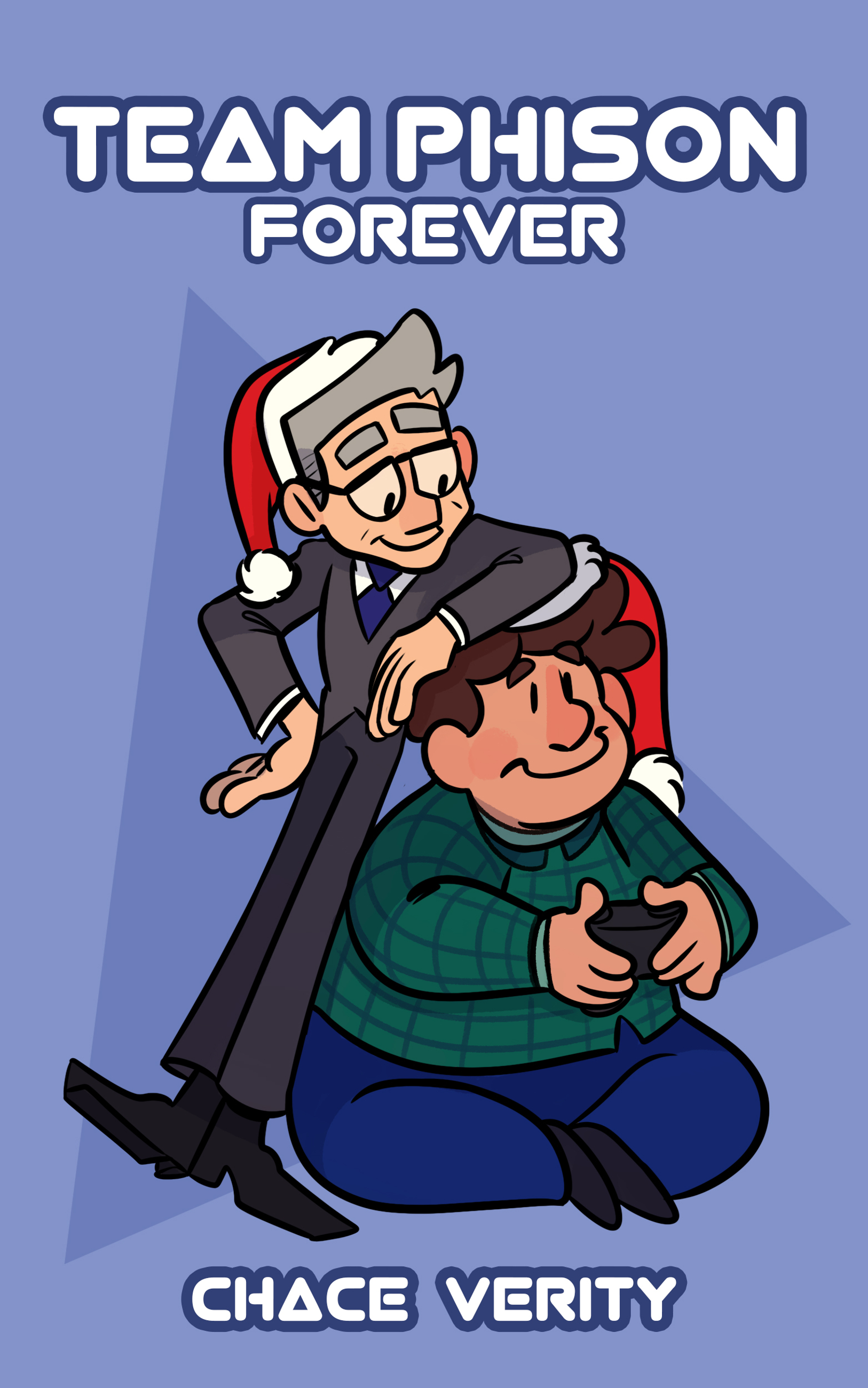 Cover for Team Phison by Chace Verity featuring a drawing of an older man and a younger man playing video games while wearing Santa Claus hats